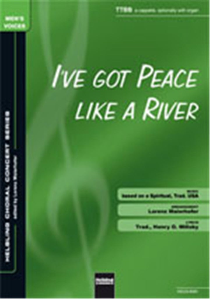 I've got peace like a River